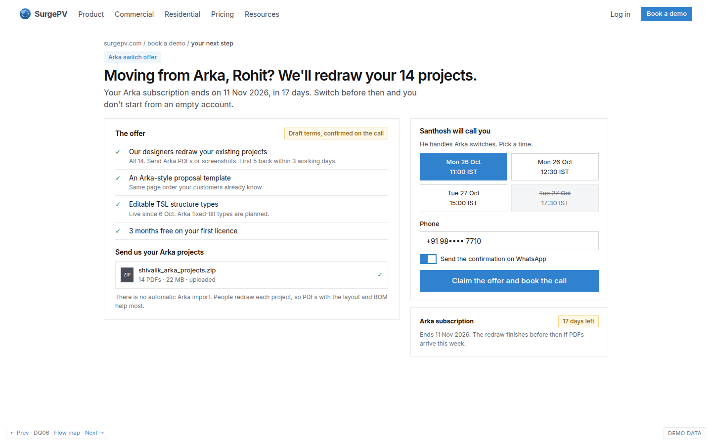 Outcome (e): current Arka user, switch offer and handoff to Santhosh